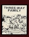 Three Way Family