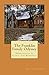 The Franklin Family Odyssey: Homesteading In Alaska: The Beginning