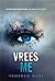 Vrees me by Tahereh Mafi