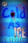 Cold As Ice