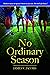 No Ordinary Season