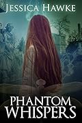 Phantom Whispers