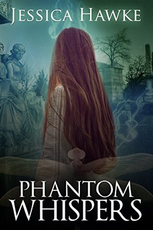 Phantom Whispers (Phantoms #3)
