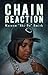 Chain Reaction