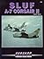 Cn3009 - SLUF A-7 Corsair II by David F. Brown