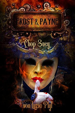Chop Suey (Frost & Payne, #6)