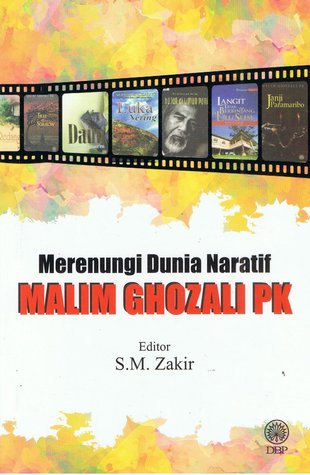 Merenungi Dunia Naratif Malim Ghozali PK