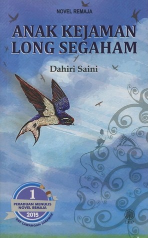 Novel Remaja: Anak Kejaman Long Segaham
