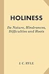 Holiness: Its Nat...