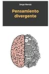 Pensamiento divergente (Spanish Edition) Pensamiento divergente (Spanish Edition)