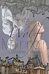 The Wolf Mirror by Caroline  Healy