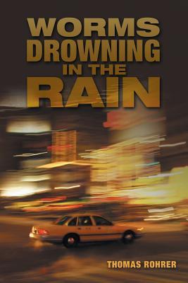 Worms Drowning in the Rain (Paperback)