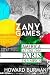 Zany Games: America at the ...