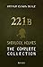 221B: Sherlock Holmes: The Complete Collection