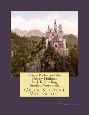 Harry Potter and the Deadly Hollows (Quick Student Workbooks)