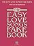 The Easy Love Songs Fake Book: Melody, Lyrics & Simplified Chords in the Key of C