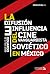 La difusión e influencia del cine vanguardista soviético en México