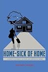 Home-Sick of Home by Jeffrey J. Pierre