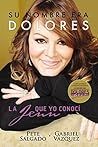 Su nombre era Dolores: La Jenn que yo conocí (Spanish Edition)