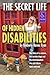 The Secret Life of Hidden Disabilities: The story of a woman and her service dogs and the discrimination she and others have endured.