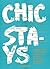 Chic Stays