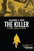 The Killer: Fight or Flight