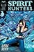 Spirit Hunters #5 (of 12)