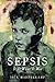 Sepsis: It Is What It Was