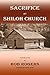 Sacrifice at Shiloh Church
