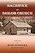 Sacrifice at Shiloh Church