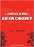 The Complete Stories of Anton Chekhov, Vol. 1: 1882-1885