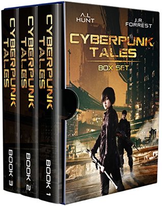 Cyberpunk Tales Trilogy Box Set (Kindle Edition)