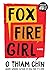 Fox Fire Girl
