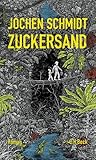 Zuckersand by Jochen Schmidt