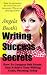 Writing Success Secrets: Ho...