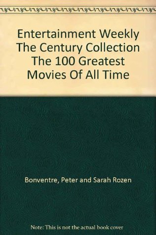 Entertainment Weekly The Century Collection The 100 Greatest Movies Of All Time (Hardcover)