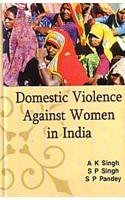 Domestic Violence Against Women In India (Paperback)