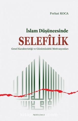 İslam Düşüncesinde Selefilik (Unknown Binding)