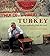 Turkey: Recipes and tales f...
