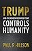 TRUMP And The Hidden Mechanism That Controls Humanity