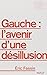 Gauche : L'avenir d'une dés...