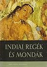 Indiai regék és m...