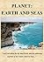 Planet: Earth and Seas