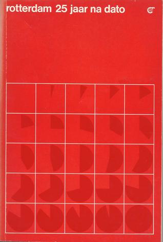 Rotterdam - 25 jaar na dato (Unknown Binding)