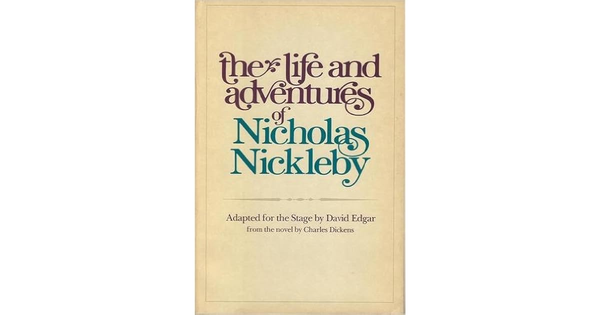 The Life And Adventures Of Nicholas Nickleby