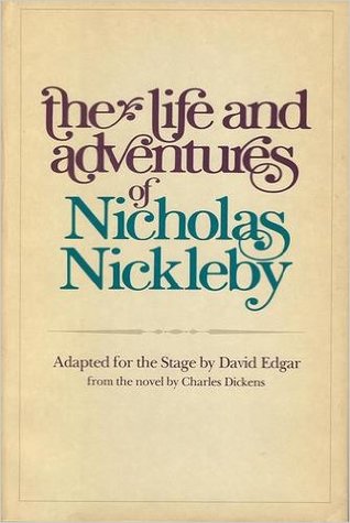 The Life and Adventures of Nicholas Nickleby