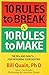 10 RULES TO BREAK & 10 RULES TO MAKE (Pentagon Press)