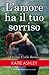L'amore ha il tuo sorriso (Vicious Cycle, #2)