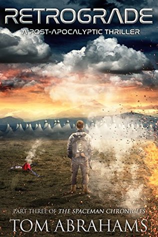 Retrograde (Spaceman Chronicles, #3)