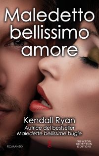 Maledetto bellissimo amore (Filthy Beautiful Lies, #2)